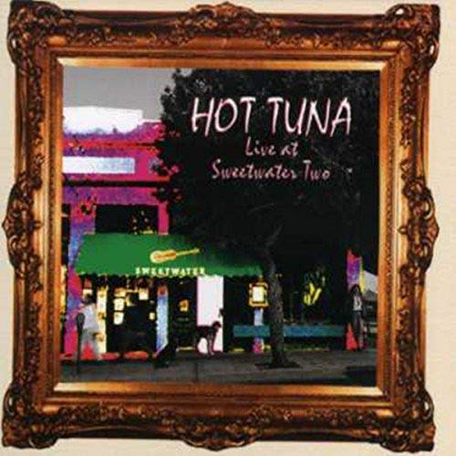 HOT TUNA - V2 LIVE IN SWEETWATER