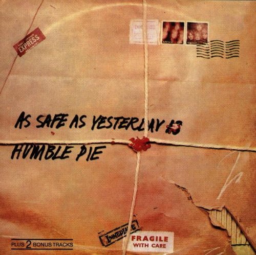 HUMBLE PIE - SAFE AS YESTERDAY