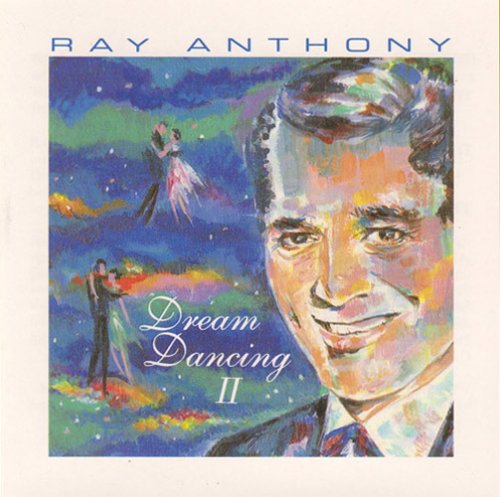 ANTHONY, RAY  - DREAM DANCING, VOL. 2