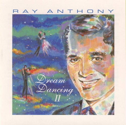 ANTHONY, RAY  - DREAM DANCING, VOL. 2