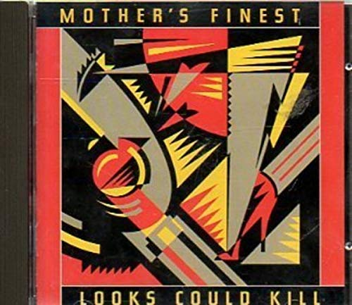 MOTHER'S FINEST - LOOKS COULD KILL