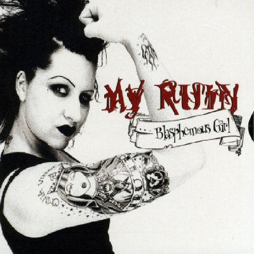 MY RUIN - BLASPHEMOUS GIRLS