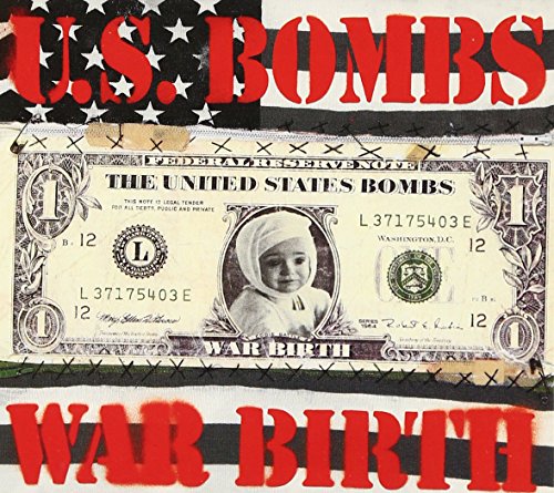 U.S. BOMBS - WARBIRTH