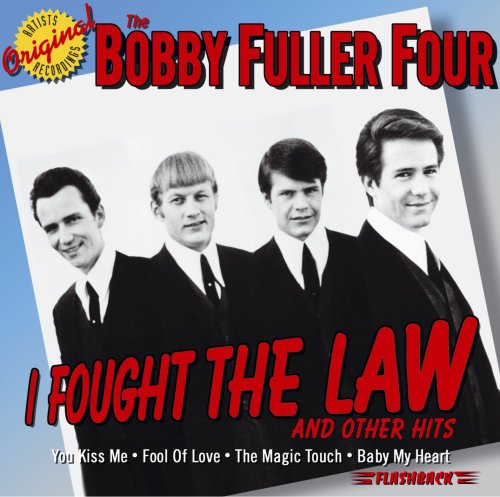 THE BOBBY FULLER FOUR - I FOUGHT THE LAW & OTHER HITS [FLASHBACK]