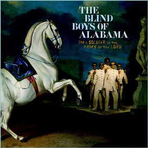 FIVE BLIND BOYS OF ALABAMA - I M A SOLDIER IN THE ARMY OF