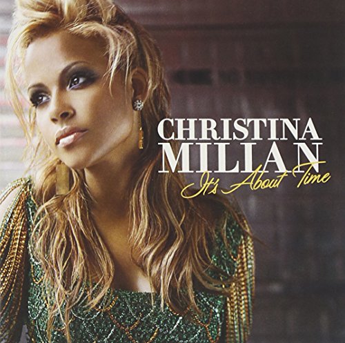 MILLIAN, CHRISTINA - IT'S ABOUT TIME