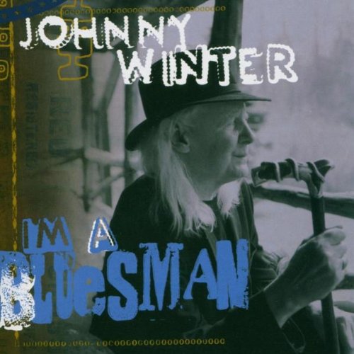 WINTER, JOHNNY  - I'M A BLUESMAN