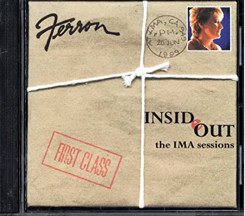 FERRON  - INSIDE OUT: THE IMA SESSIONS