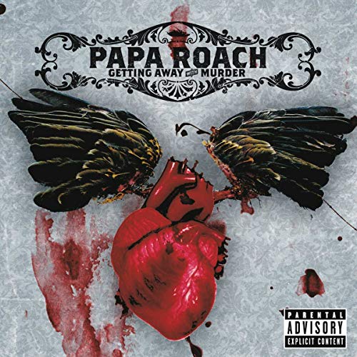 PAPA ROACH - GETTING AWAY W/MURDER