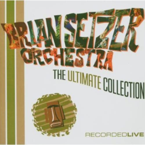 SETZER, BRIAN - ULTIMATE COLLECTION