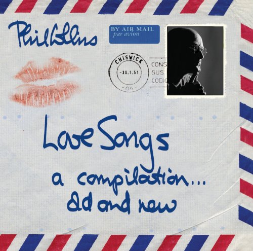 COLLINS, PHIL - LOVE SONGS:A COMP. OLD AND NEW