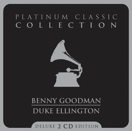 GOODMAN;BENNY/ELLINGTON;DUKE - GOODMAN;BENNY/ELLING - PLATINUM CLASSIC COLLECTION