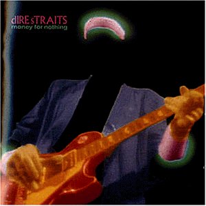 DIRE STRAITS  - MONEY FOR NOTHING-GR HITS (REMASTERED)