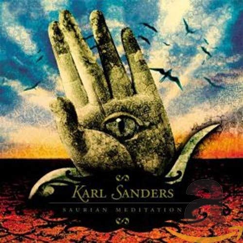 SANDERS, KARL - SAURIAN MEDITATION