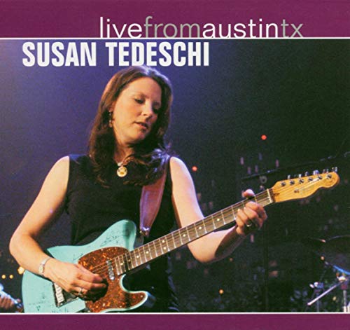 TEDESCHI, SUSAN - SUSAN TEDESCHI: LIVE FROM AUSTIN, TX