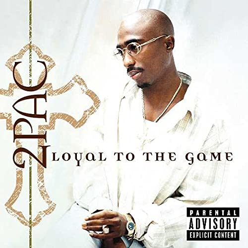 2 PAC - 2 PAC:LOYAL TO THE GAME DESTRUCTION