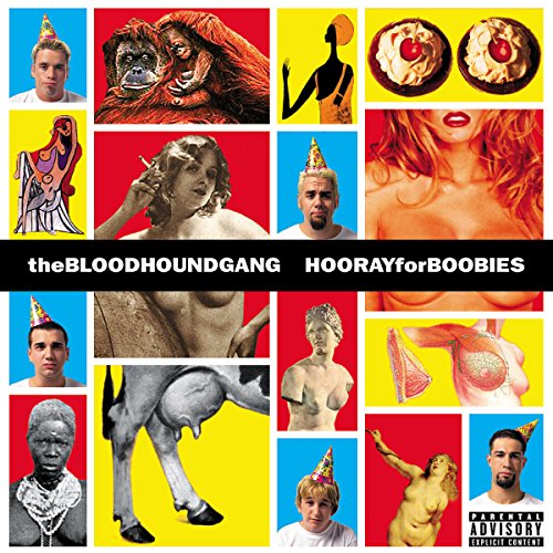 BLOODHOUND GANG  - HOORAY FOR BOOBIES (WITH BONUS CD)