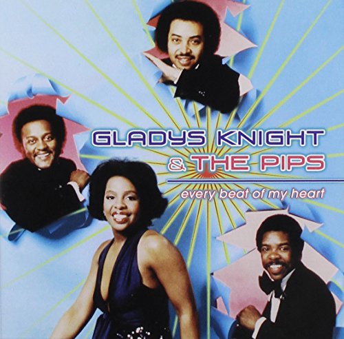 KNIGHT, GLADYS & THE PIPS  - EVERY BEAT OF MY HEART (DELTA)