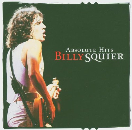 SQUIER, BILLY  - ABSOLUTE HITS (REMASTERED)