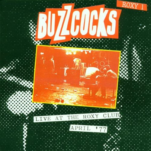 BUZZCOCKS  - LIVE AT THE ROXY CLUB