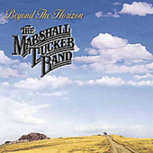 MARSHALL TUCKER BAND, THE - BEYOND THE HORIZON