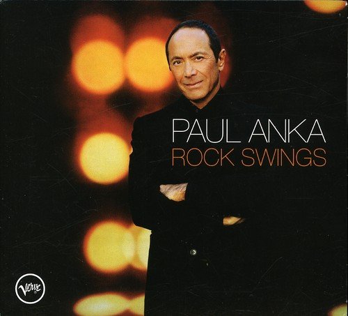 ANKA, PAUL - ROCK SWINGS