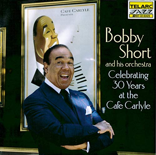 SHORT, BOBBY - CELEBRATING 30 YEARS AT THE