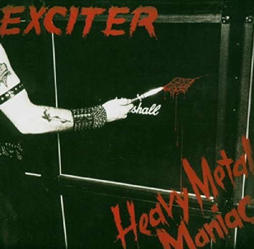 EXCITER  - HEAVY METAL MANICA