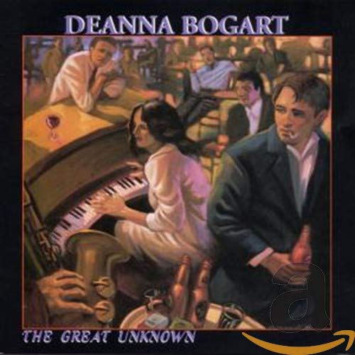 BOGART, DEANNA - BOGART, DEANNA - THE GREAT UNKNOWN