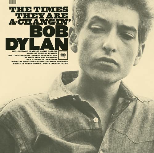 DYLAN, BOB - TIMES THEY ARE A-CHANGIN