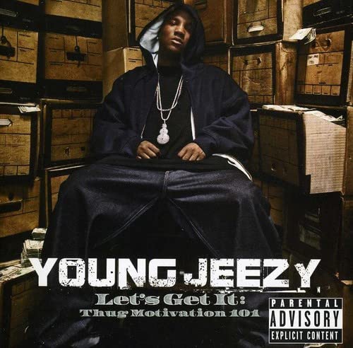 YOUNG JEEZY - LETS GET IT THUG MOTIVATION