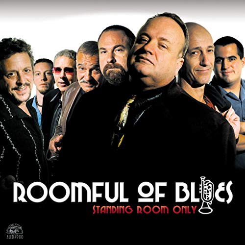 ROOMFUL OF BLUES - STANDING ROOM ONLY