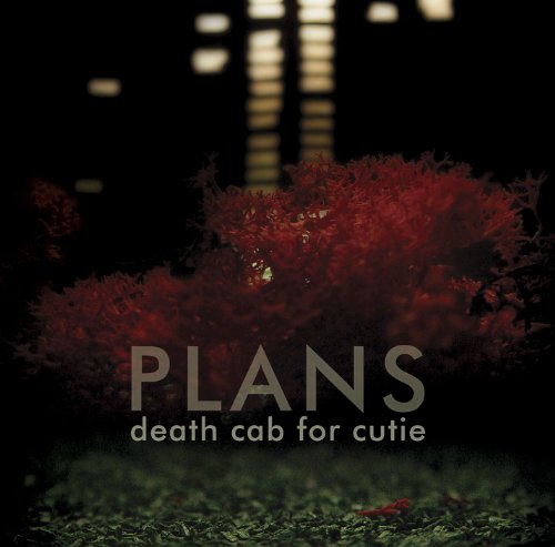 DEATH CAB FOR CUTIE - PLANS