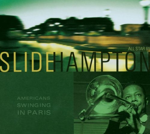 HAMPTON, SLIDE - AMERICANS SWINGING IN PARIS