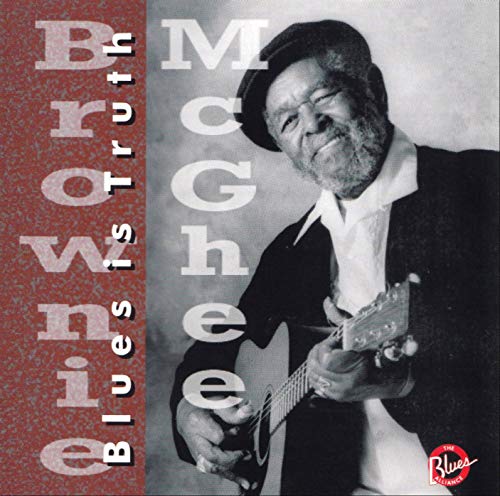 MCGHEE, BROWNIE - BLUES IS TRUTH