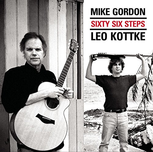 KOTTKE, LEO/ MIKE GORDON - SIXTY-SIX YEARS