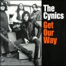 CYNICS - GET OUR WAY