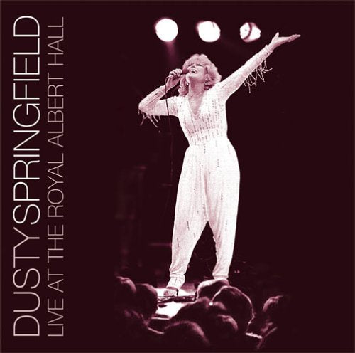 SPRINGFIELD,DUSTY - LIVE AT ROYAL ALBERT HALL
