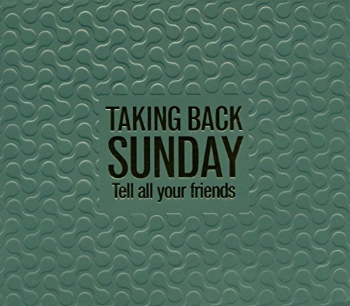 TAKING BACK SUNDAY - TELL ALL YOUR FRIENDS (WITH DVD)