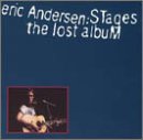 ANDERSEN, ERIC - STAGES LOST ALBUM