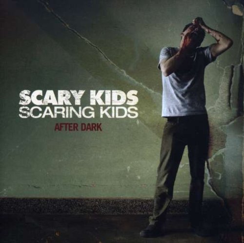 SCARY KIDS SCARING KIDS - AFTER DARK  (RI)