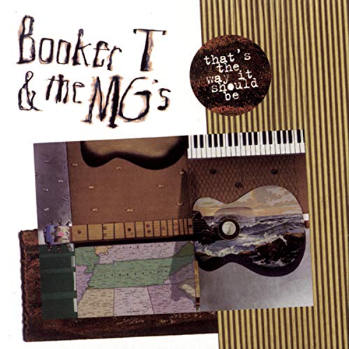 BOOKER T & MG'S - THAT'S THE WAY IT SHOULD BE