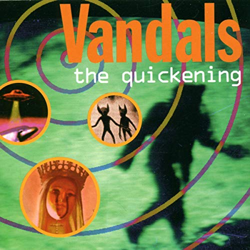 VANDALS - QUICKENING