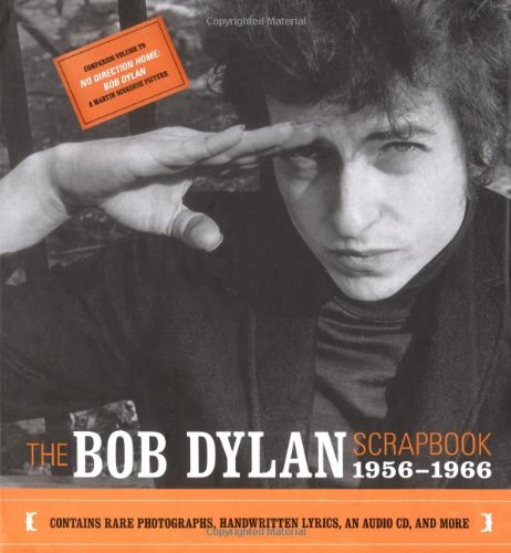 DYLAN, BOB  - THE BOB DYLAN SCRAPBOOK