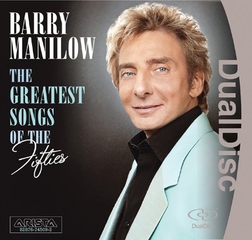 MANILOW, BARRY - THE GREATEST SONGS OF THE FIFTIES