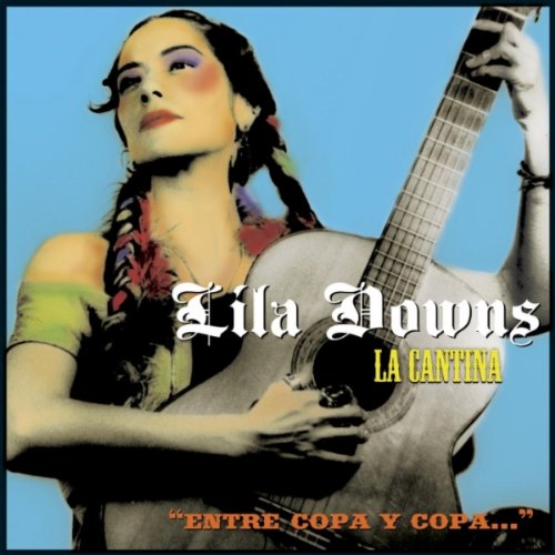 DOWNS, LILA - LA CANTINA