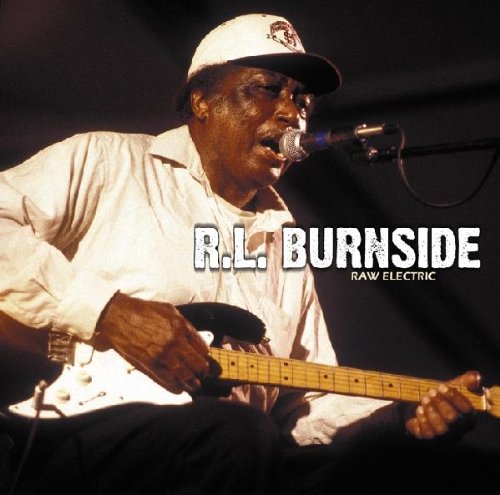 BURNSIDE, R.L. - RAW ELECTRIC