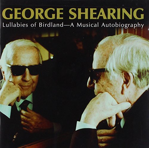 SHEARING, GEORGE  - LULLABY OF BIRDLAND