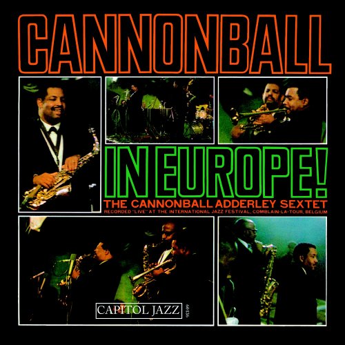 ADDERLEY, CANNONBALL SEXTET - CANNONBALL IN EUROPE