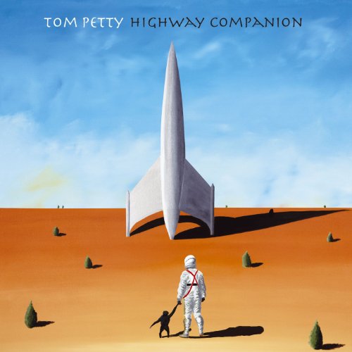 TOM PETTY & THE HEARTBREAKERS - HIGHWAY COMPANION